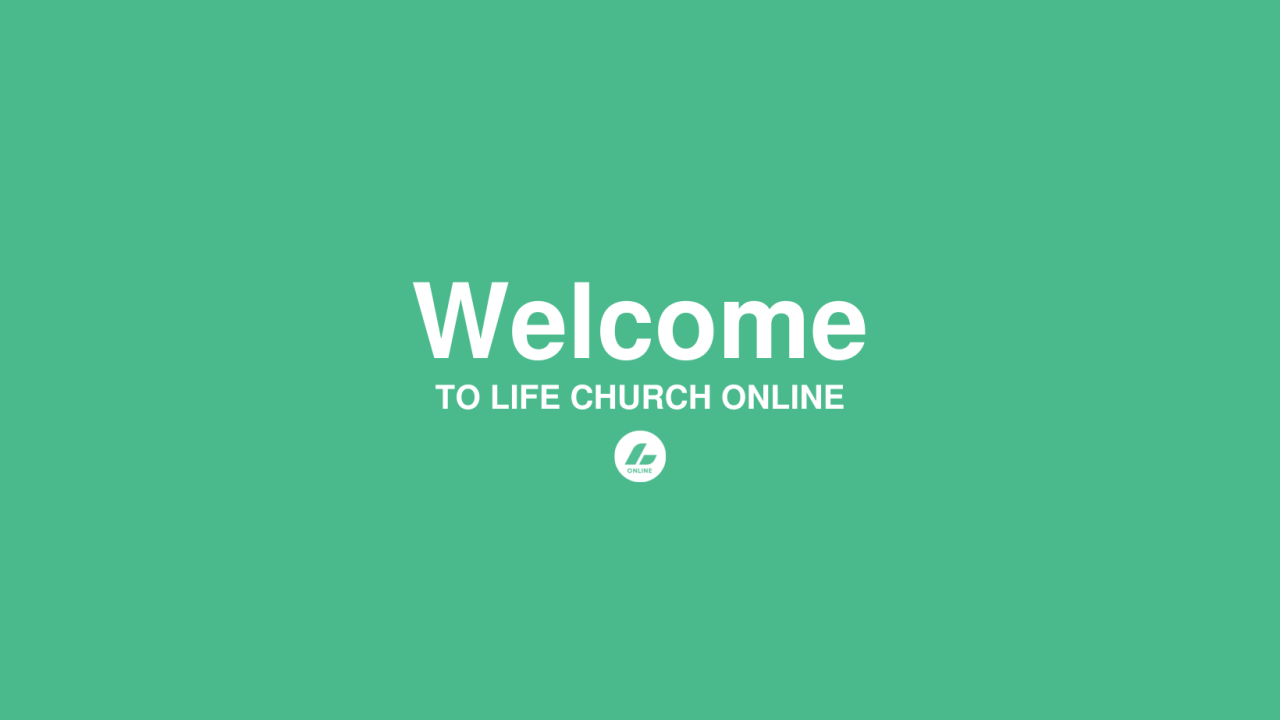 Life Church Online - Life Church