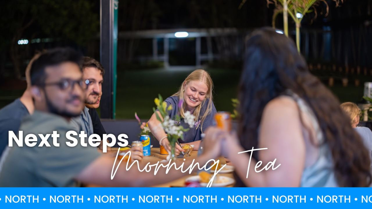 Next Steps Morning Tea