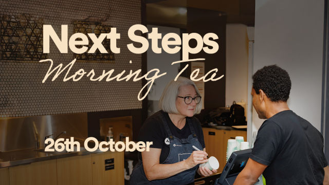 Next Steps Morning Tea at North