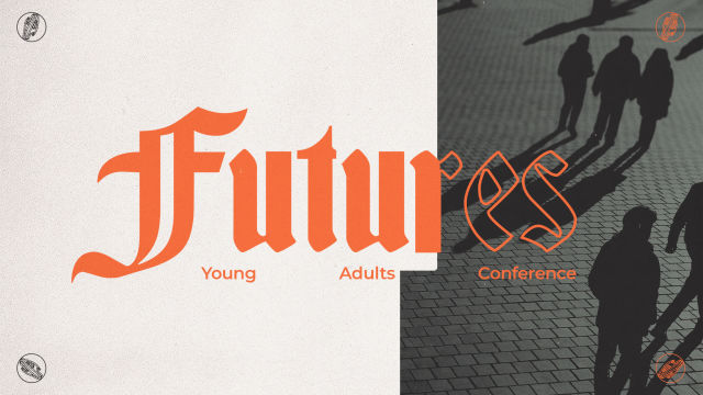 Futures - Young Adults Conference