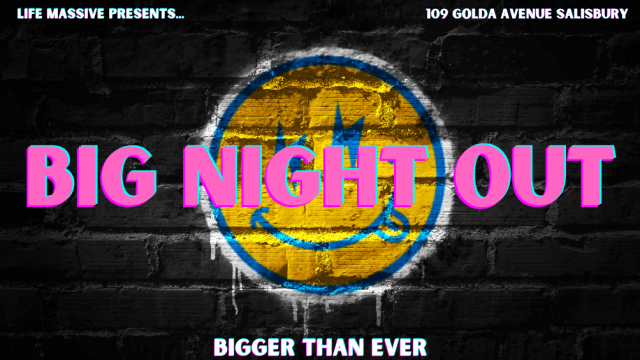 Life Massive "Big Night Out"