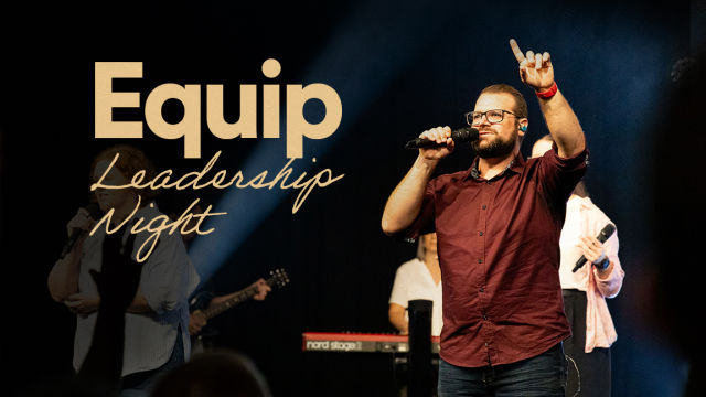 Equip Leadership Night