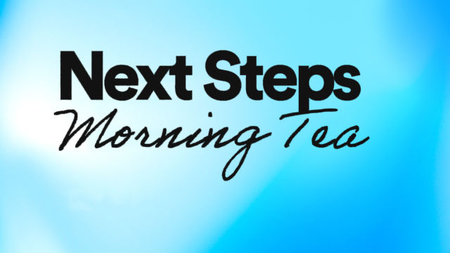 Next Steps Morning Tea at North